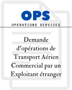 Formulaire de demande d'operations de transport aérien commercial par un exploitant etranger